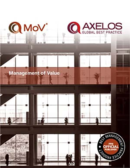 Management of Value (MoV® 2015 Edition) Handbook